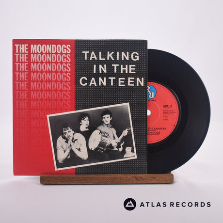 The Moondogs Talking In The Canteen 7" Vinyl Record - Front Cover & Record