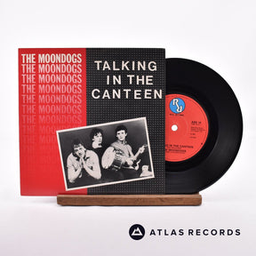 The Moondogs Talking In The Canteen 7" Vinyl Record - Front Cover & Record