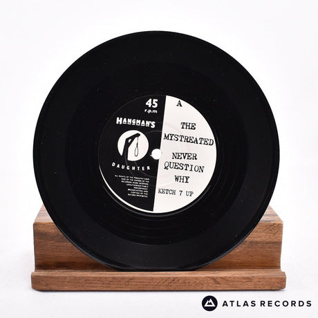 The Mystreated - Never Question Why - Limited Edition 7" Vinyl Record - EX/EX