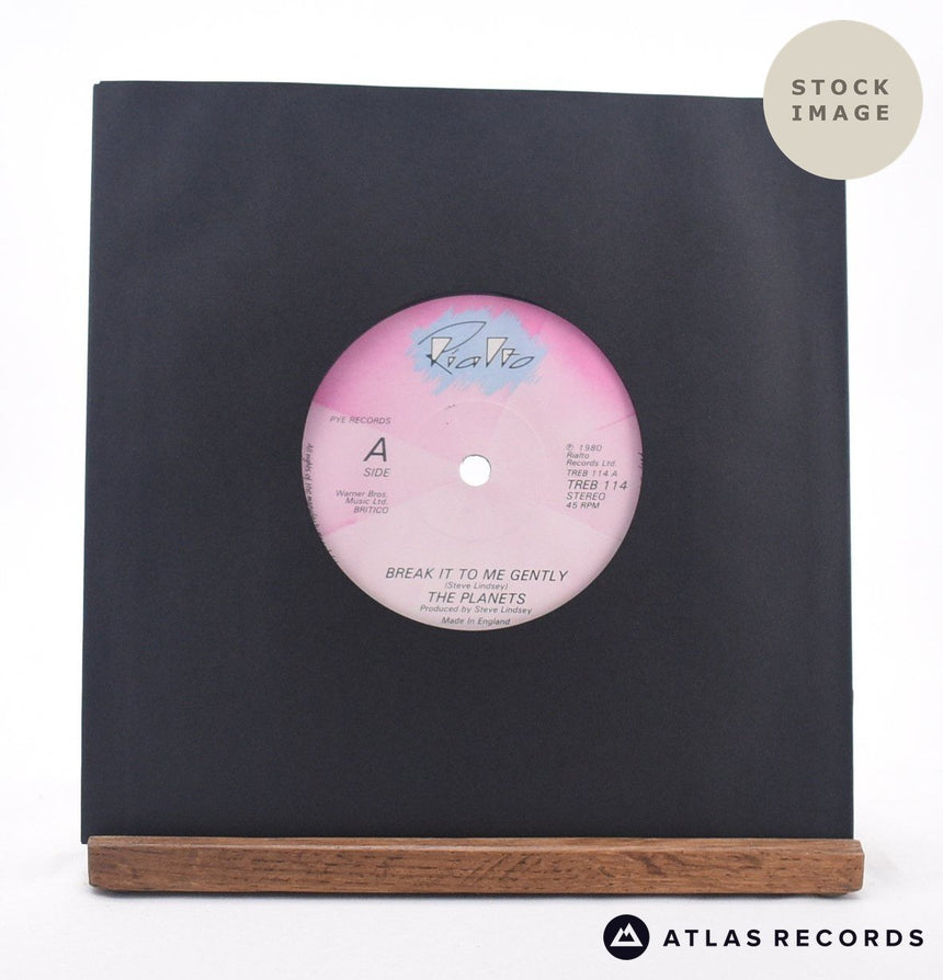 The Planets Break It To Me Gently 7" Vinyl Record - Sleeve & Record Side-By-Side