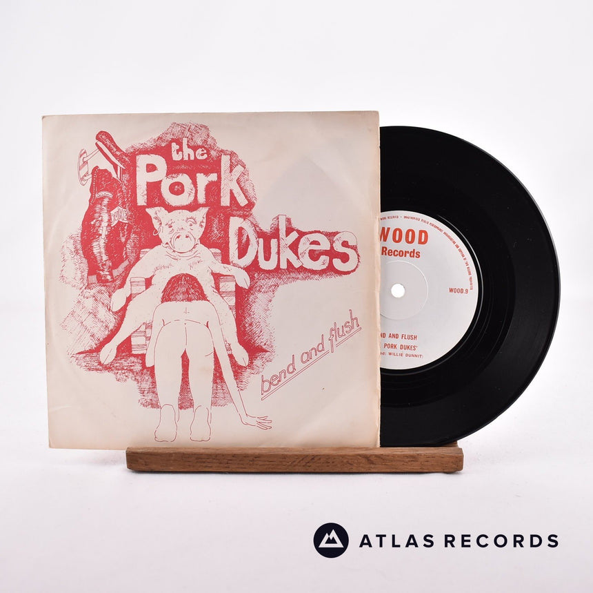 The Pork Dukes Bend And Flush 7" Vinyl Record - Front Cover & Record