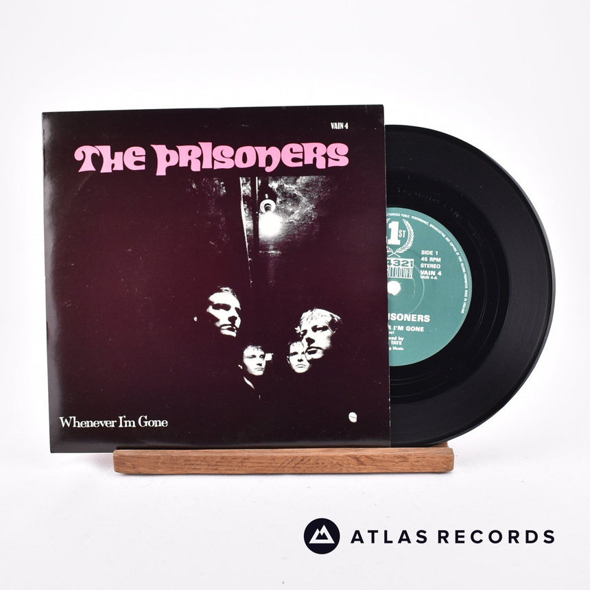 The Prisoners Whenever I'm Gone 7" Vinyl Record - Front Cover & Record