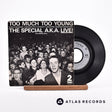 The Specials Too Much Too Young 7" Vinyl Record - Front Cover & Record