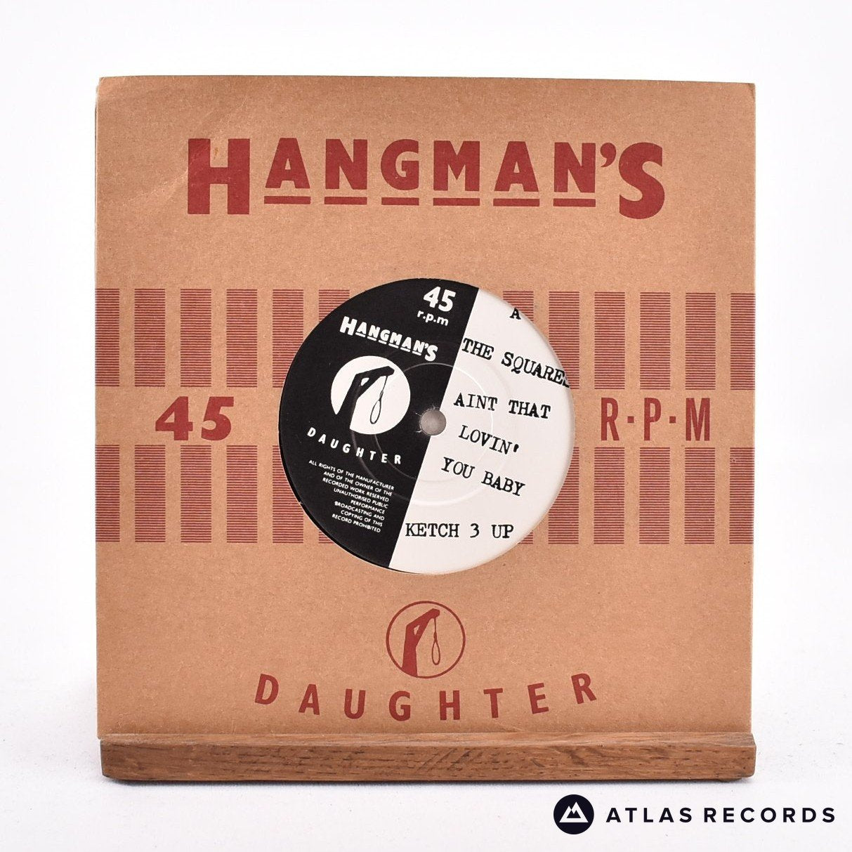 The Squares Aint That Lovin' You Baby 7" Vinyl Record - Front Cover & Record