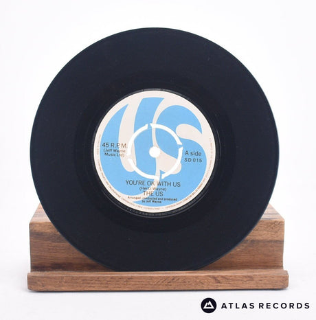 The Us - You're Ok With Us - 7" Vinyl Record - VG+/VG+