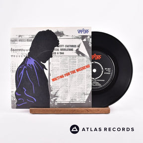 The Vapors Waiting For The Weekend 7" Vinyl Record - Front Cover & Record
