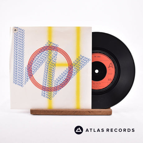 The Who Had Enough 7" Vinyl Record - Front Cover & Record