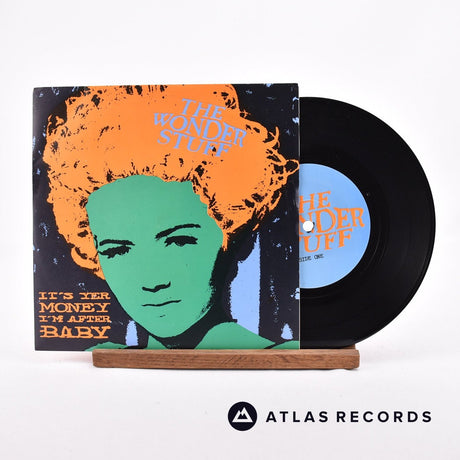 The Wonder Stuff It's Yer Money I'm After, Baby 7" Vinyl Record - Front Cover & Record