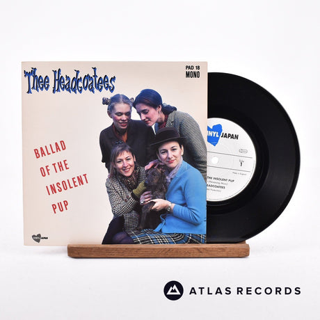 Thee Headcoatees Ballad Of The Insolent Pup 7" Vinyl Record - Front Cover & Record