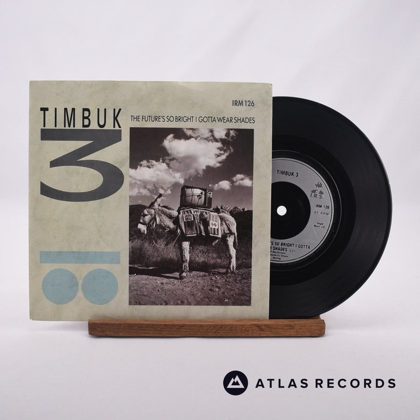 Timbuk 3 The Future's So Bright I Gotta Wear Shades 7" Vinyl Record - Front Cover & Record