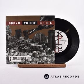 Tokyo Police Club Your English Is Good 7" Vinyl Record - Front Cover & Record