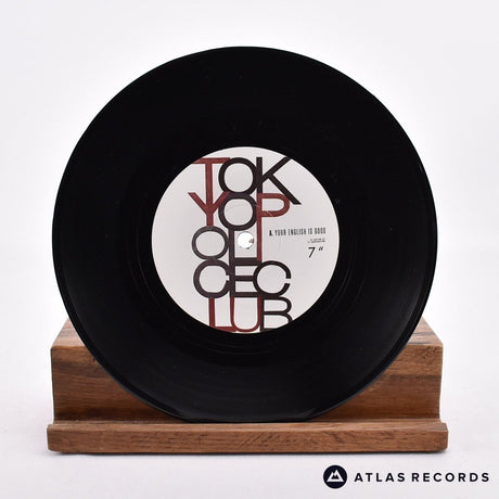 Tokyo Police Club - Your English Is Good - 7" Vinyl Record - NM/VG+