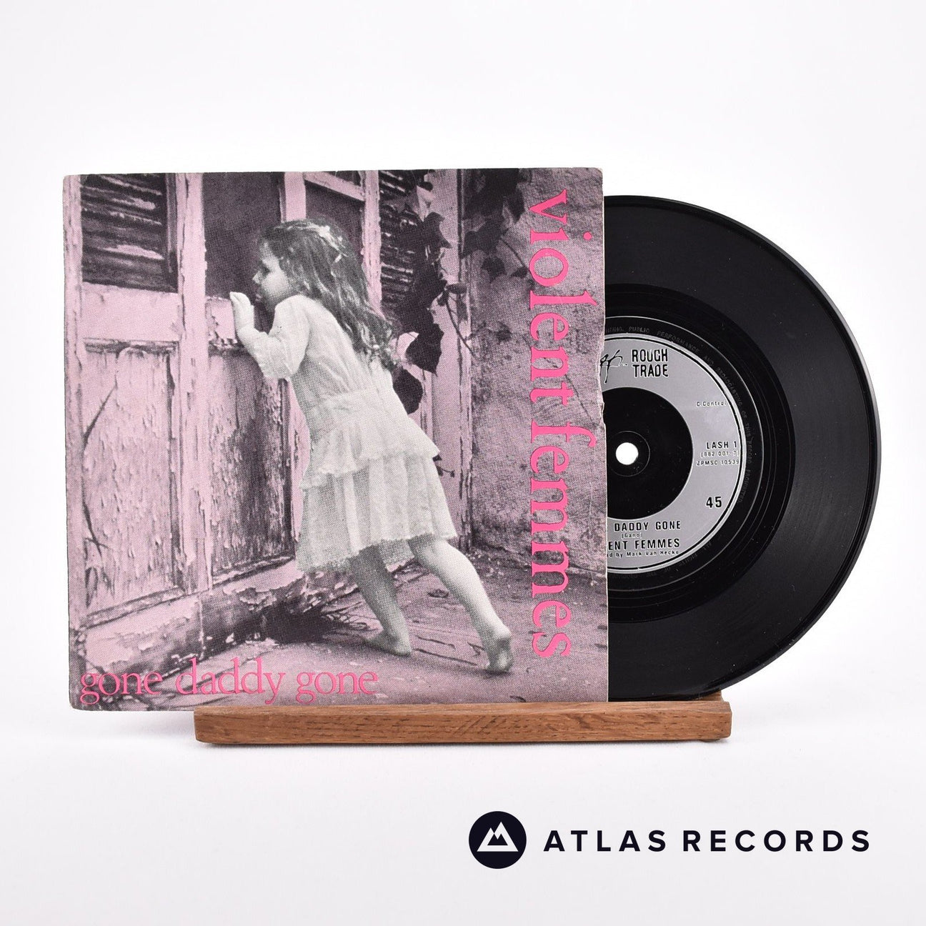 Violent Femmes Gone Daddy Gone 7" Vinyl Record - Front Cover & Record