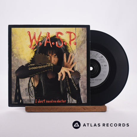 W.A.S.P. I Don't Need No Doctor 7" Vinyl Record - Front Cover & Record