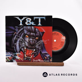 Y & T Don't Wanna Lose 7" Vinyl Record - Front Cover & Record