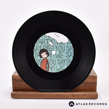 You Say Party! We Say Die! - Like I Give A Care - 7" Vinyl Record - NM/EX