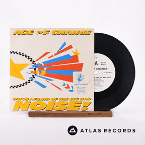 Age Of Chance Who's Afraid Of The Big Bad Noise! 7" Vinyl Record - Front Cover & Record