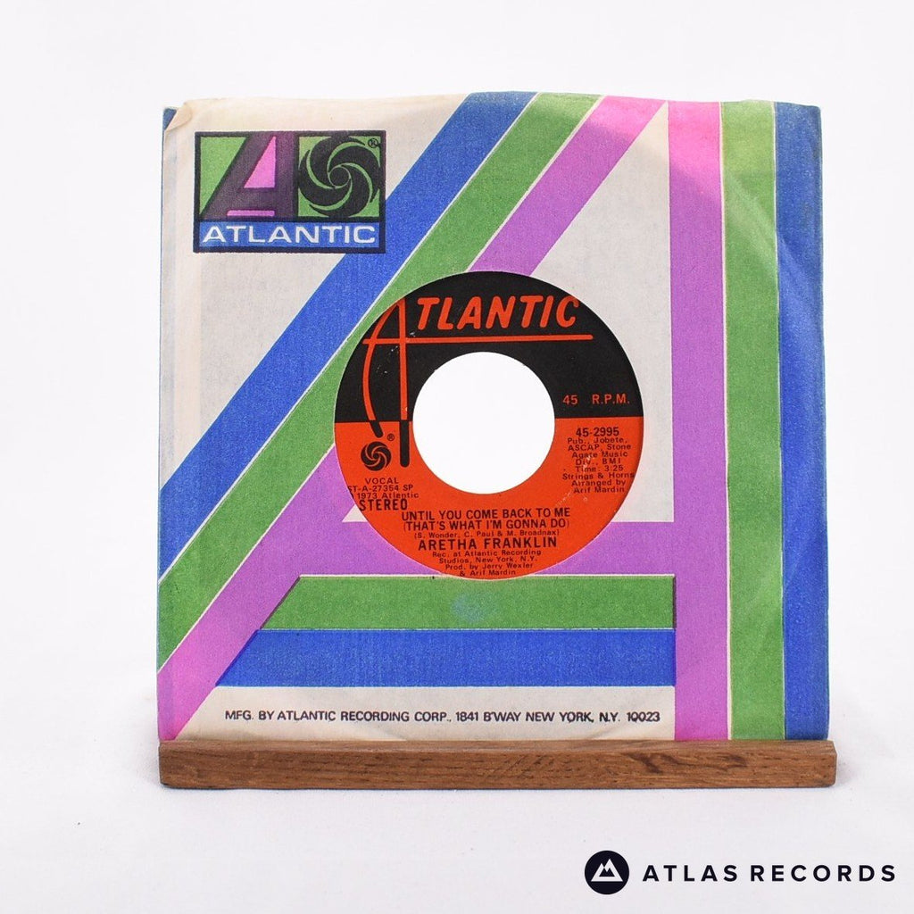 Aretha Franklin Until You Come Back To Me (That's What I'm Gonna Do) / If You Don't Think 7" Vinyl Record - In Sleeve