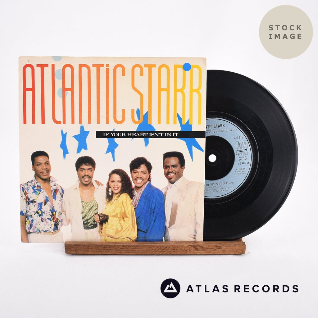 Atlantic Starr If Your Heart Isn't In It Vinyl Record - Sleeve & Record Side-By-Side