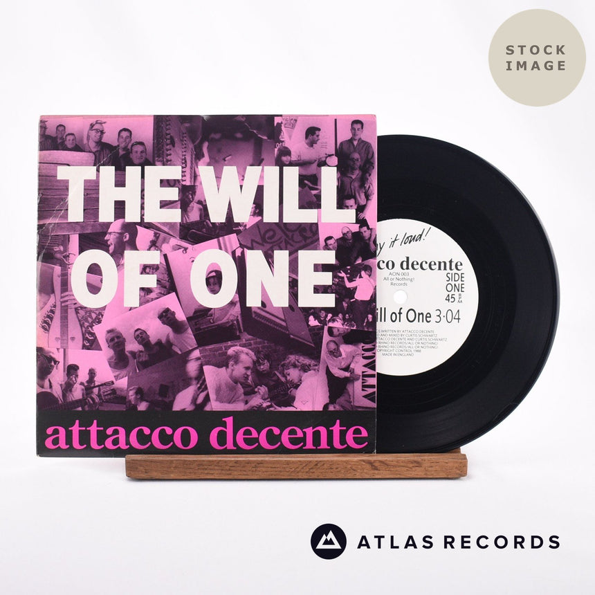 Attacco Decente The Will Of One 7" Vinyl Record - Sleeve & Record Side-By-Side