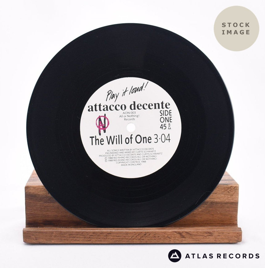 Attacco Decente The Will Of One 7" Vinyl Record - Record A Side