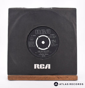 Average White Band For You For Love 7" Vinyl Record - In Sleeve