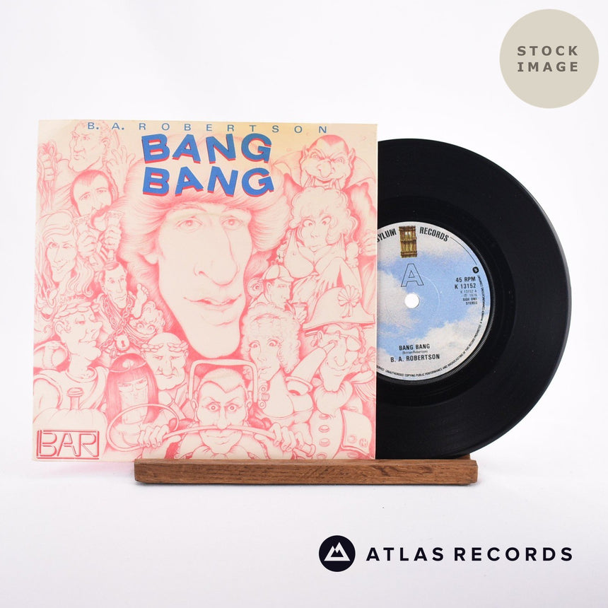 B. A. Robertson Bang Bang 7" Vinyl Record - Sleeve & Record Side-By-Side