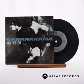 Bananarama Only Your Love 7" Vinyl Record - Front Cover & Record