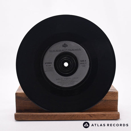 Bananarama - Only Your Love - 7" Vinyl Record - EX/VG+