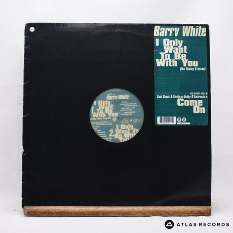 Barry White I Only Want To Be With You 12" Vinyl Record - In Sleeve