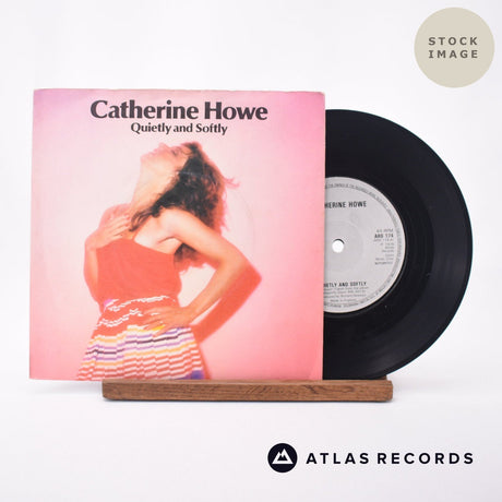 Catherine Howe Quietly And Softly 7" Vinyl Record - Sleeve & Record Side-By-Side