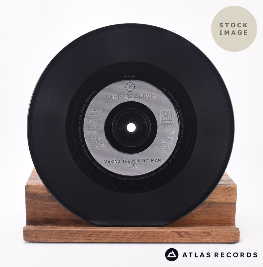 Chris De Burgh Making The Perfect Man 7" Vinyl Record - Record A Side