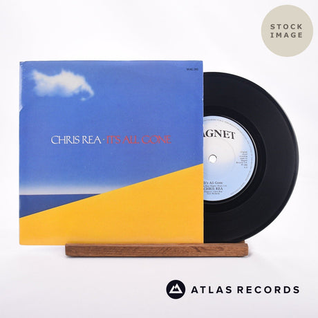 Chris Rea It's All Gone 7" Vinyl Record - Sleeve & Record Side-By-Side