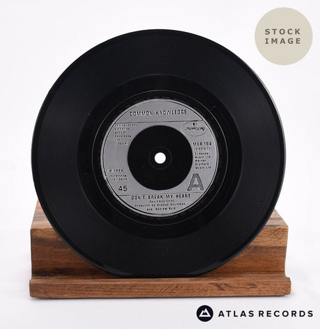Common Knowledge Don't Break My Heart Vinyl Record - Record A Side