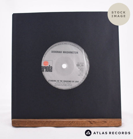 Deborah Washington Standing In The Shadows Of Love 7" Vinyl Record - Sleeve & Record Side-By-Side