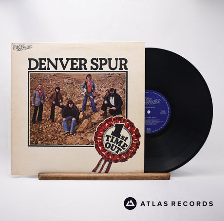 Denver Spur First Time Out LP Vinyl Record - In Sleeve