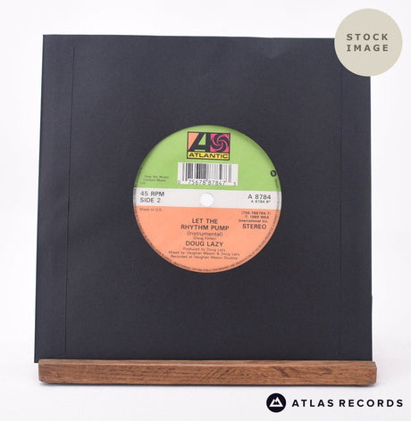 Doug Lazy Let The Rhythm Pump 7" Vinyl Record - Reverse Of Sleeve