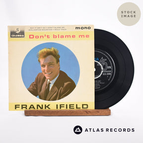 Frank Ifield Don't Blame Me 7" Vinyl Record - Sleeve & Record Side-By-Side