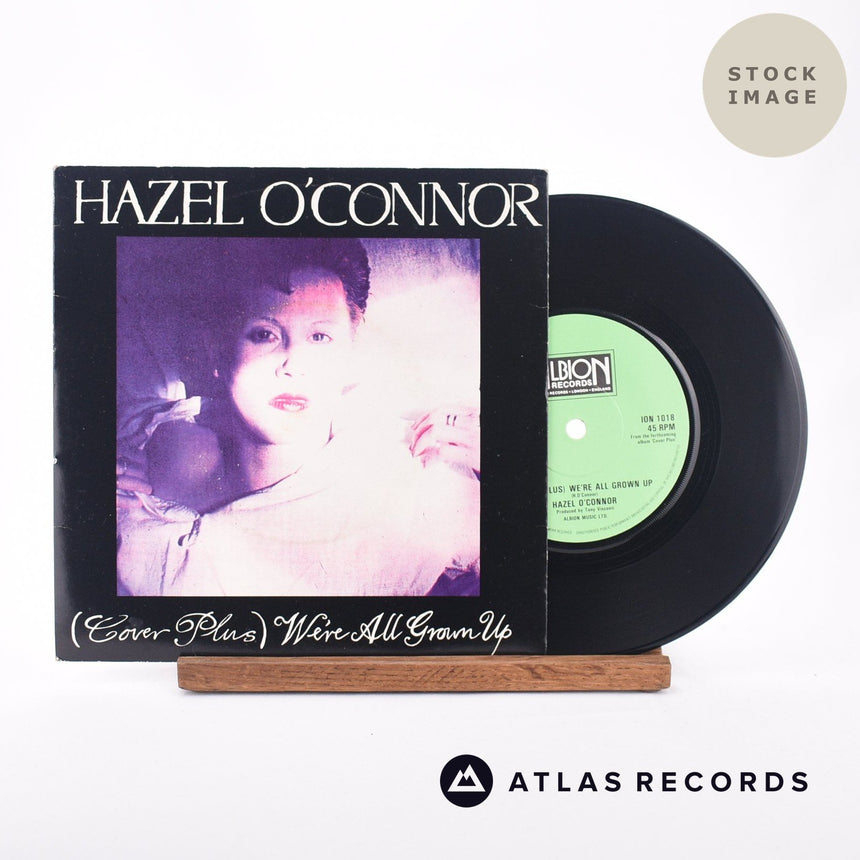 Hazel O'Connor (Cover Plus) We're All Grown Up 7" Vinyl Record - Sleeve & Record Side-By-Side