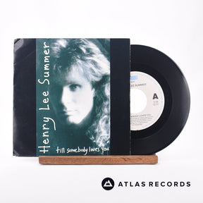 Henry Lee Summer Till Somebody Loves You 7" Vinyl Record - Front Cover & Record