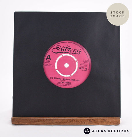 Jayne Austin (I'm Getting) High On Your Love 7" Vinyl Record - Sleeve & Record Side-By-Side