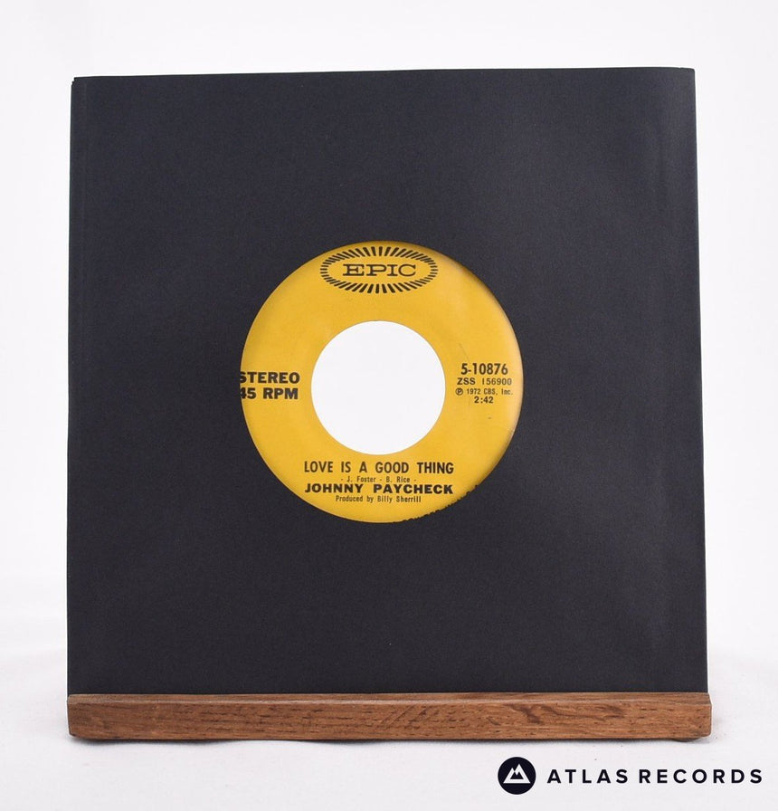 Johnny Paycheck Love Is A Good Thing 7" Vinyl Record - In Sleeve