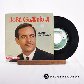 Jose Guardiola Dame La Mano Y Corre / Dame Felicidad 7" Vinyl Record - Front Cover & Record