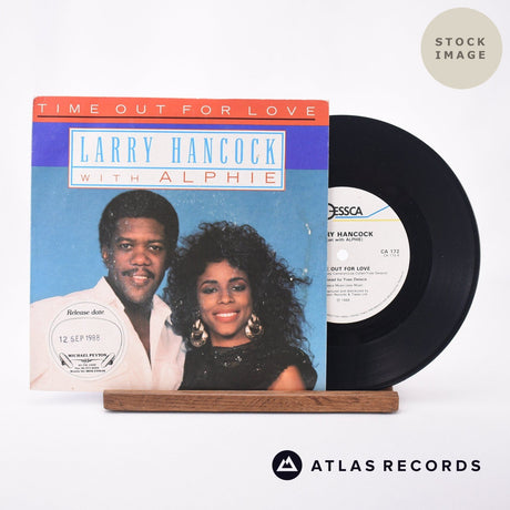 Larry Hancock Time Out For Love 7" Vinyl Record - Sleeve & Record Side-By-Side