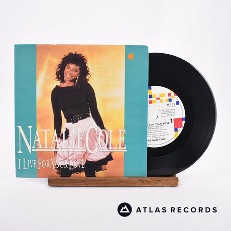 Natalie Cole I Live For Your Love 7" Vinyl Record - Front Cover & Record