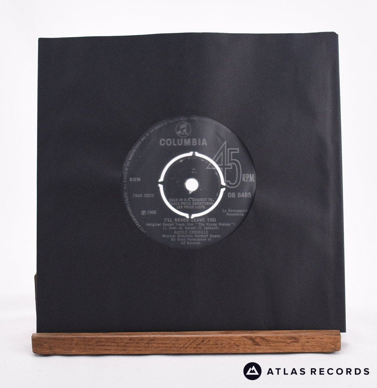 Nicole Croisille I'll Never Leave You 7" Vinyl Record - In Sleeve