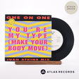 One On One You're My Type 7" Vinyl Record - Sleeve & Record Side-By-Side