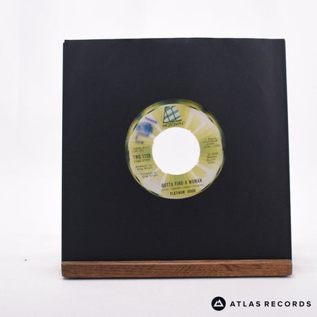 Platinum Hook Gotta Find A Woman 7" Vinyl Record - In Sleeve