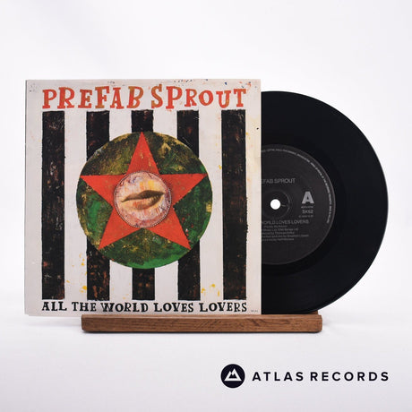 Prefab Sprout All The World Loves Lovers 7" Vinyl Record - Front Cover & Record