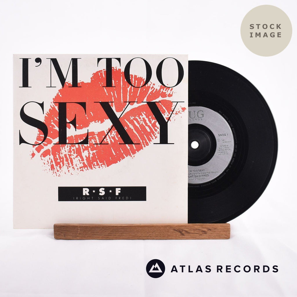 Right Said Fred I'm Too Sexy Vinyl Record - Sleeve & Record Side-By-Side